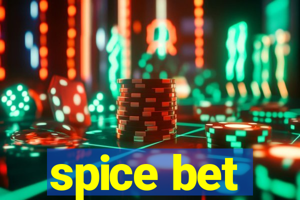 spice bet